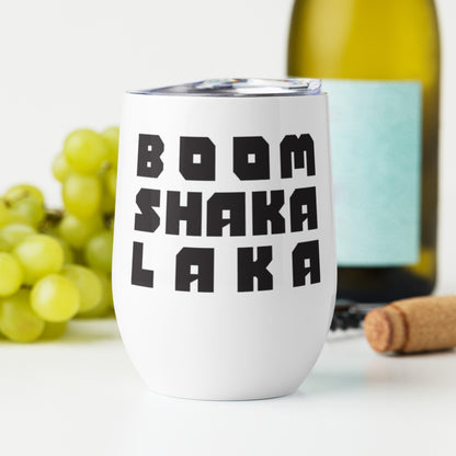 Boomshakalaka Wine tumbler